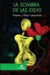 La sombra de las ideas - Bild 1