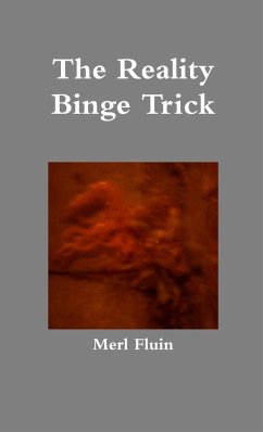 The Reality Binge Trick - Fluin, Merl