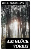 Am Glück vorbei (eBook, ePUB)