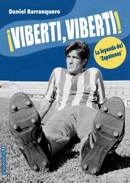 ¡Viberti, Viberti! ¡Viberti, Viberti!