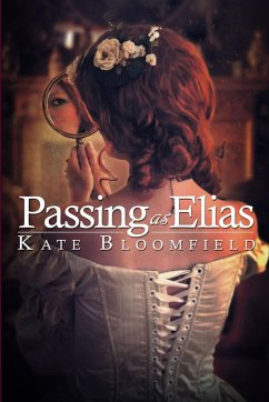 Passing as Elias - Bloomfield, Kate