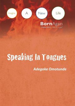 Speaking In Tongues - Omotunde, Adegoke
