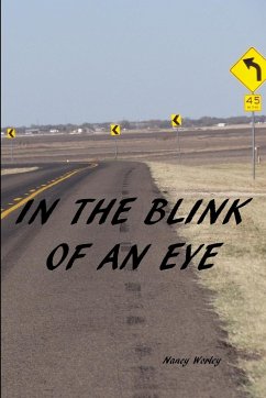 In The Blink of An Eye - Worley, Nancy