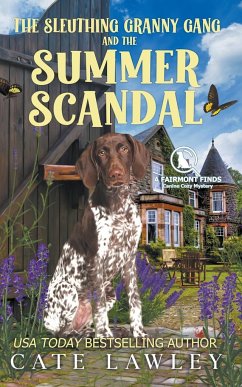 The Sleuthing Granny Gang and the Summer Scandal - Lawley, Cate