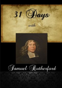 31 Days With Samuel Rutherford - Rutherford, Samuel