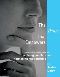 The Pause That Empowers - Dilley, Josiah