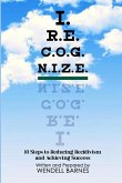I.R.E.C.O.G.N.I.Z.E. I.R.E.C.O.G.N.I.Z.E.