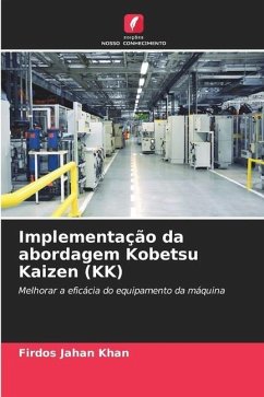 Implementação da abordagem Kobetsu Kaizen (KK) - Khan, Firdos Jahan