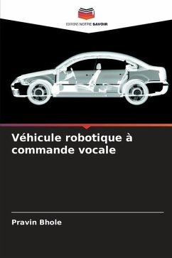 Véhicule robotique à commande vocale - Bhole, Pravin