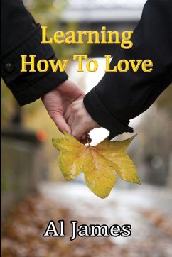 Learning How to Love - James, Al