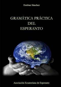 Gramática Práctica del Esperanto - Sánchez Jaramillo, Esteban