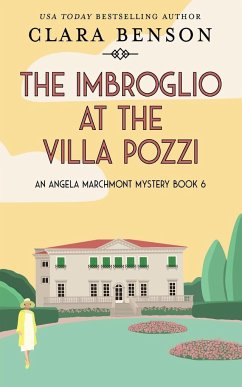The Imbroglio at the Villa Pozzi - Benson, Clara