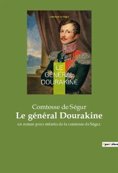 Le général Dourakine - de Ségur, Comtesse