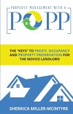 PROPERTY MANAGEMENT WITH A POPP®