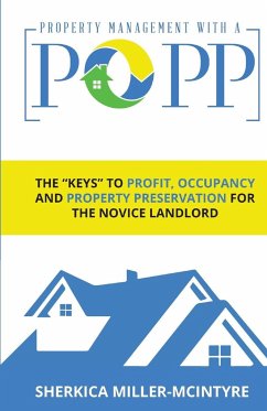 PROPERTY MANAGEMENT WITH A POPP® - Miller-Mcintyre, Sherkica