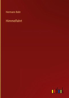 Himmelfahrt - Bahr, Hermann