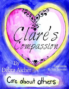 Clare's Compassion - Aicher, Debra