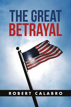 The Great Betrayal - Calabro, Robert