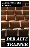 Der alte Trapper (eBook, ePUB)