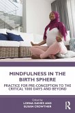 Mindfulness in the Birth Sphere (eBook, ePUB)