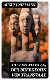 Pieter Maritz, der Buernsohn von Transvaal (eBook, ePUB)