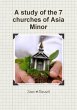 A study of the 7 churches of Asia Minor - Bild 1