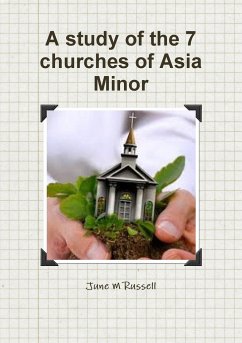 A study of the 7 churches of Asia Minor - Russell, June M