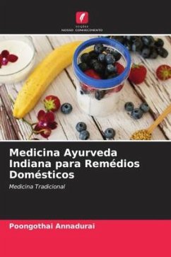 Medicina Ayurveda Indiana para Remédios Domésticos - Annadurai, Poongothai