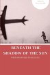 Beneath The Shadow Of The Sun - Bild 1