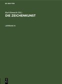 Die Zeichenkunst. Lieferung 14