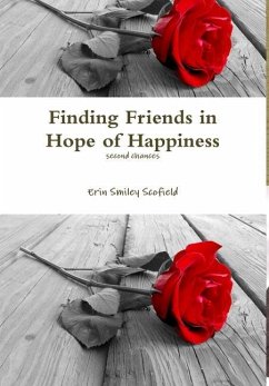 Finding Friends in Hope of Happiness - Scofield, Erin Smiley