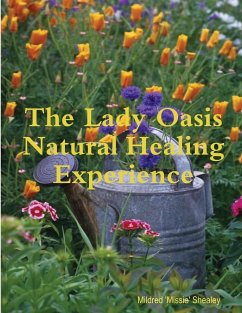 The Lady Oasis Healing Experience - Shealey, Mildred 'Missie'