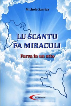 LU SCANTU FA MIRACULI - Sarrica, Michele