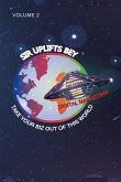 SIRUPLIFTSBEY TAKE YOUR BIZ OUT OF THIS WORLD VOL 2