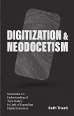 DIGITIZATION & NEODOCETISM