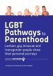 LGBT Pathways to Parenthood - Bild 1