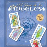 El Tarot de los Angeles: Incluye una Baraja de 72 Cartas El Tarot de los Angeles: Incluye una Baraja de 72 Cartas