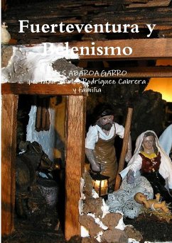 Fuerteventura y belenismo, (tradición navideña en la isla majorera) - portada:Carlos Rodríguez Cabrera y fam