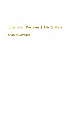 Floetry in Portions   His & Hers - Safranko, Andrew