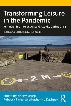 Transforming Leisure in the Pandemic (eBook, ePUB)