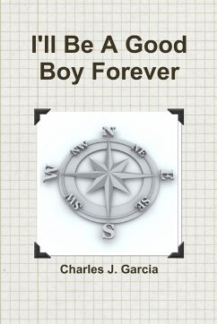 I'll Be A Good Boy Forever - Garcia, Charles