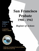 San Francisco Probate 1906-1942 Volume II