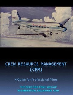 Crew / Cockpit Resource Management, (CRM) A Guide for Professional Pilots - Randall, Craig; Penn, Rexford