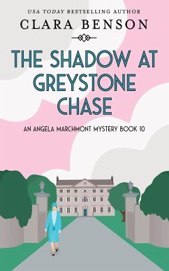 The Shadow at Greystone Chase - Benson, Clara