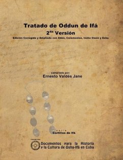 Tratado de Oddun de Ifá. 2da Versión. Edición Corregida y Ampliada con Ebbó, Ceremonias, Inshe Osain y Eshu - Valdés Jane, Ernesto