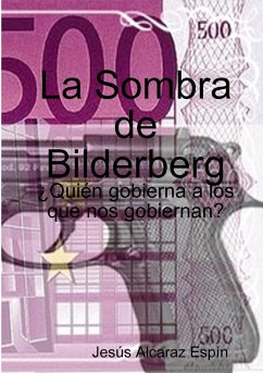 La Sombra de Bilderberg - Alcaraz Espín, Jesús