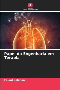 Papel da Engenharia em Terapia - Soliman, Fouad