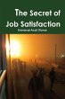 The Secret of Job Satisfaction - Bild 1