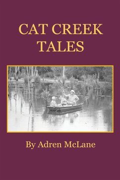 CAT CREEK TALES - McLANE, Adren