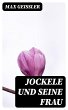 Jockele und seine Frau (eBook, ePUB) - Bild 1